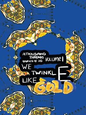 cover image of We Twinkle Like Gold